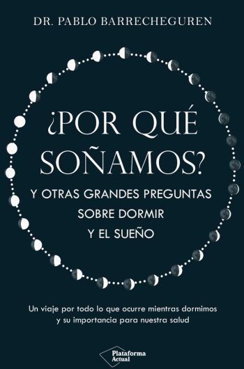 ¿Por que sonamos?